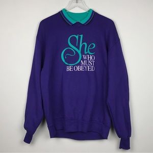 She Who Must Be Obeyed Collared Crewneck Sweatshirt
